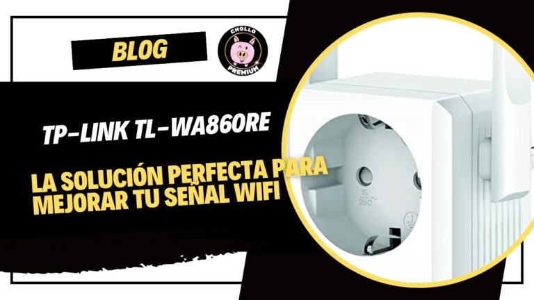 TP-Link TL-WA860RE La solución perfecta para mejorar tu señal wifi